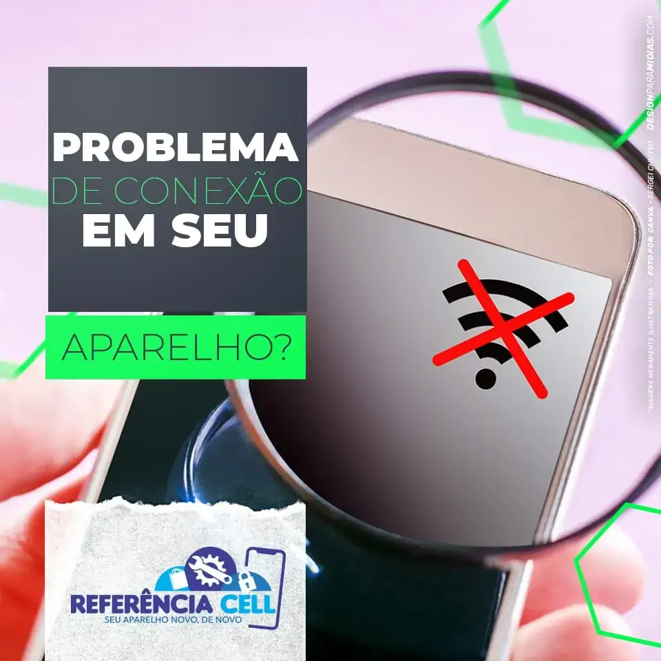 Problema de conexão em seu aparelho - ReferenciaCell