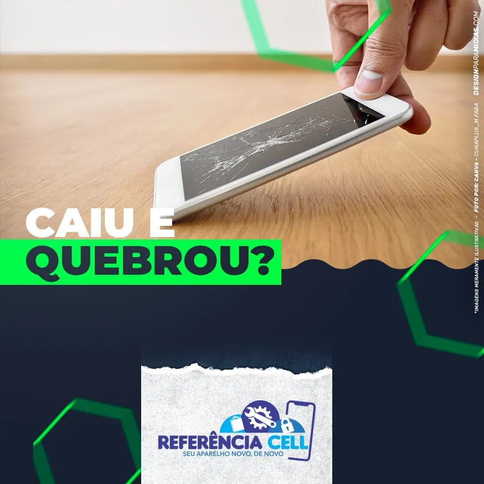 Caiu e quebrou - ReferenciaCell