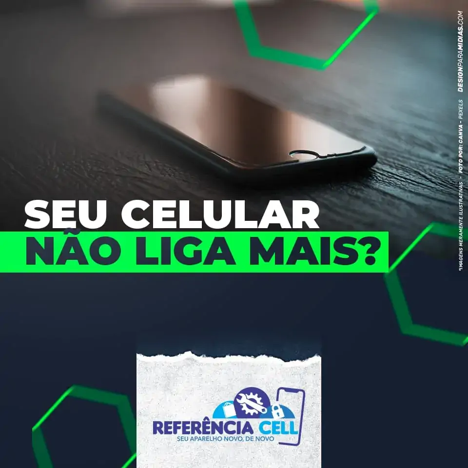 Celular não liga - ReferenciaCell